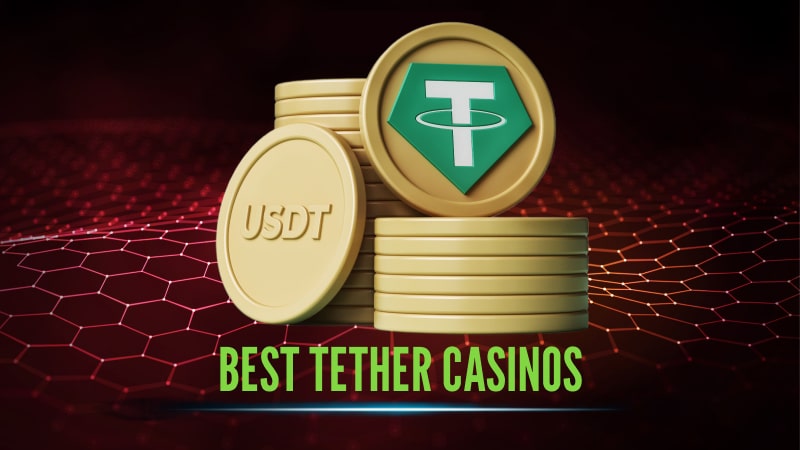 Best tether casinos