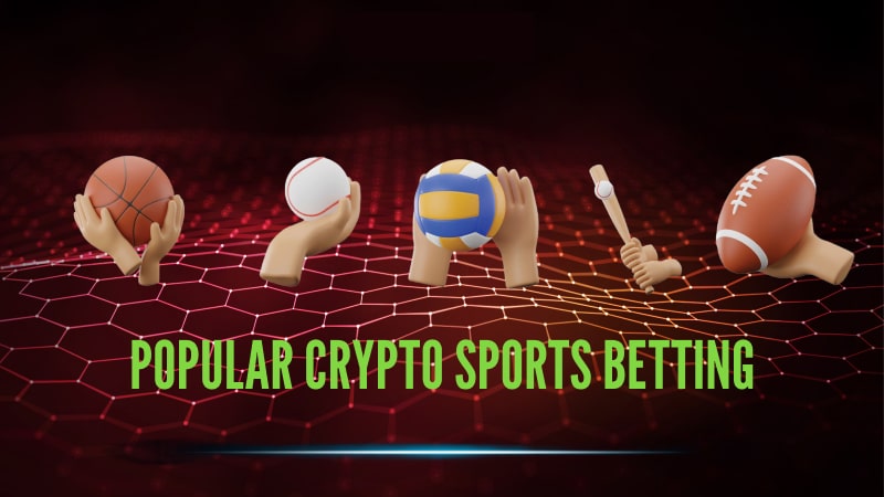 Popular sports on crypto sports betting sites